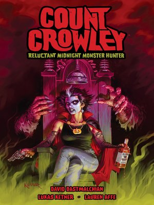 cover image of Count Crowley: Reluctant Midnight Monster Hunter